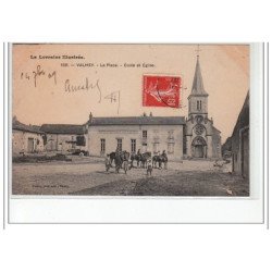 VALHEY - La place - Ecole et église - très bon état