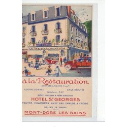 MONT DORE - """"A la Restauration"""" - Hôtel Saint Georges - très bon état