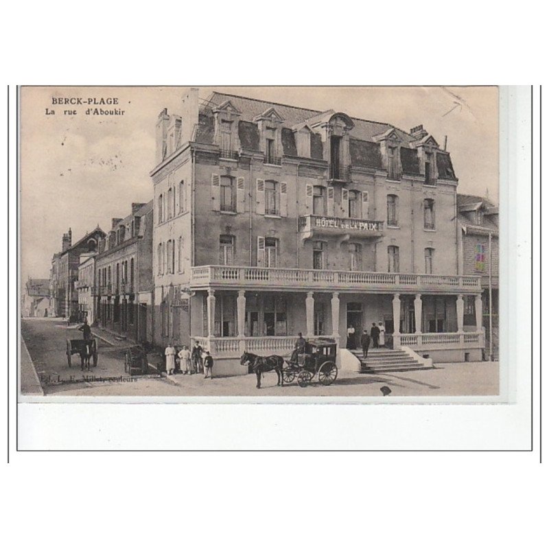 BERCK PLAGE - La Rue d'Aboukir - état
