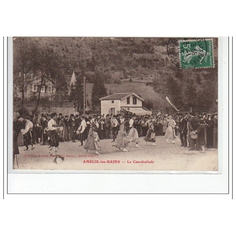 AMELIE LES BAINS - La cascaballade - très bon état