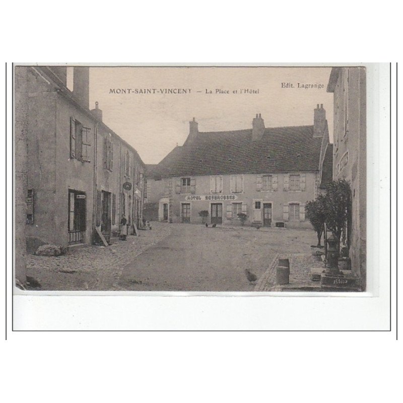 MONT SAINT VINCENT - La Place et l'Hôtel - très bon état