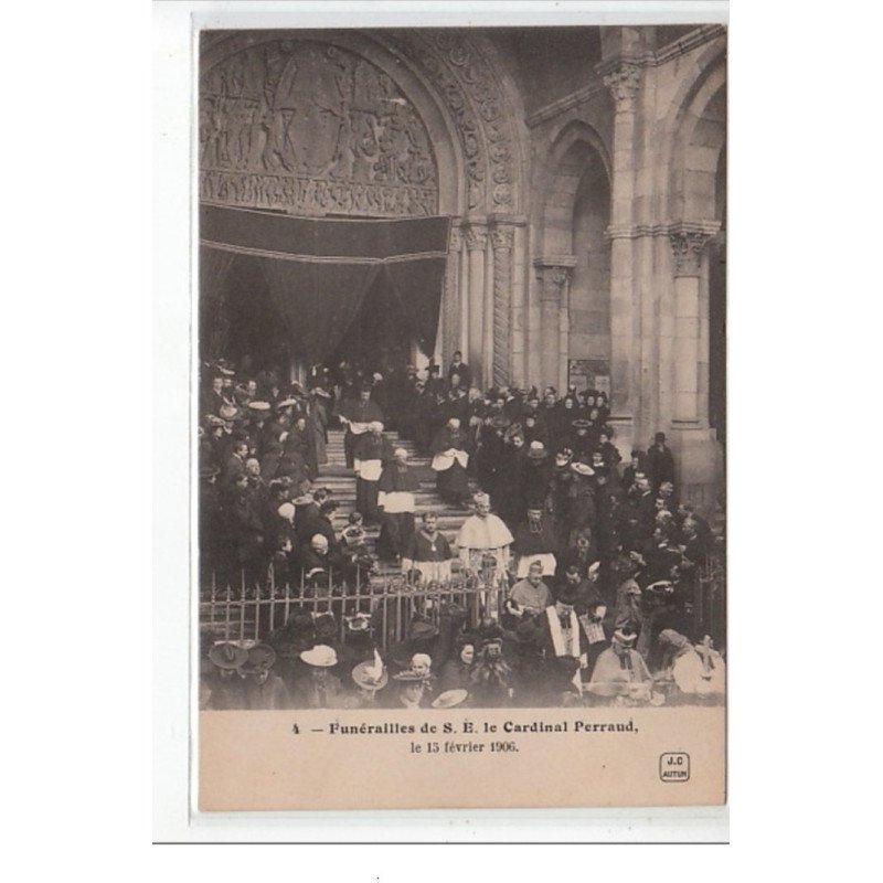 AUTUN - Funérailles de S.E. le Cardinal Perraud 15 Février 1906 - très bon état