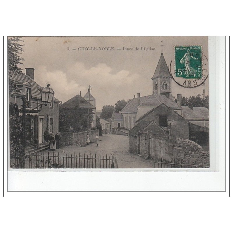 CIRY LE NOBLE - Place de l'Eglise - très bon état