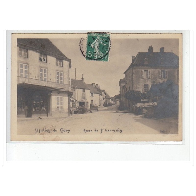 SAINT JULIEN DE CIVRY - Route de Saint Germain - très bon état