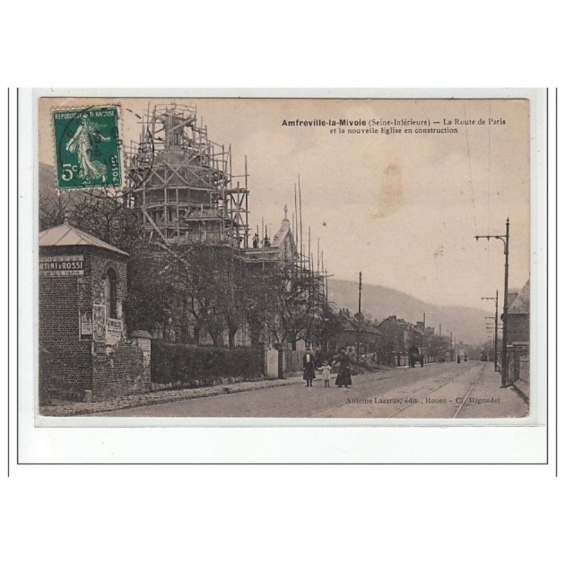 AMFREVILLE LA MIVOIE - La Route de Paris et la nouvelle église en construction - très bon état