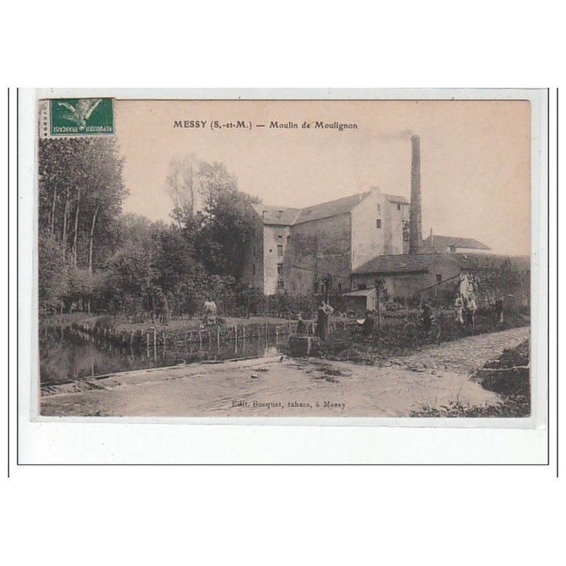 MESSY - Moulin de Moulignon - très bon état