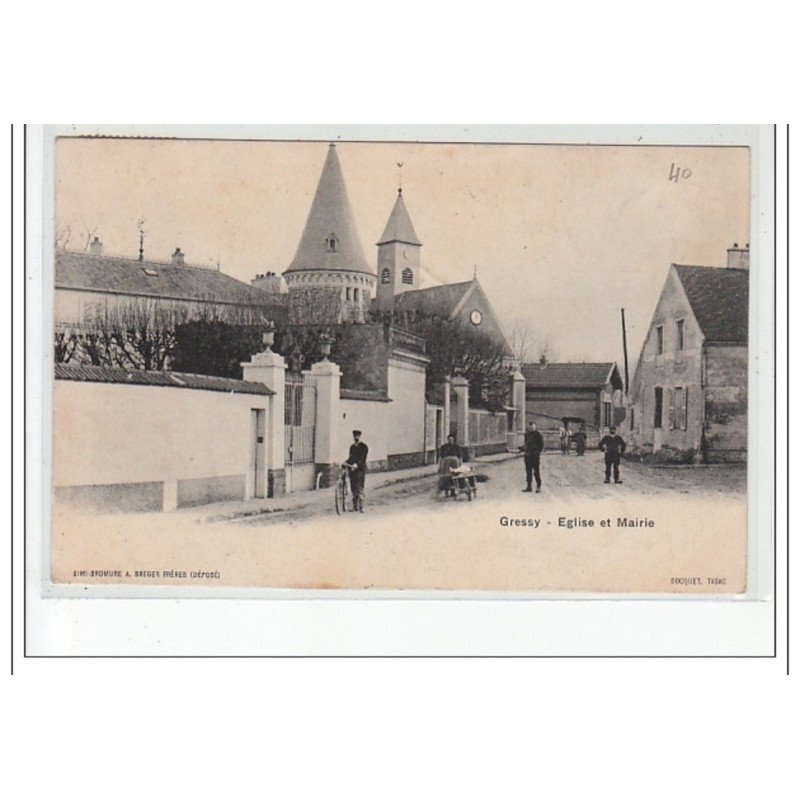 GRESSY - Mairie et église - très bon état