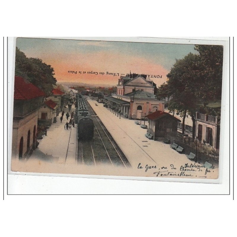 FONTAINEBLEAU - La Gare - Erreur de légende imprimée à l'envers - très bon état