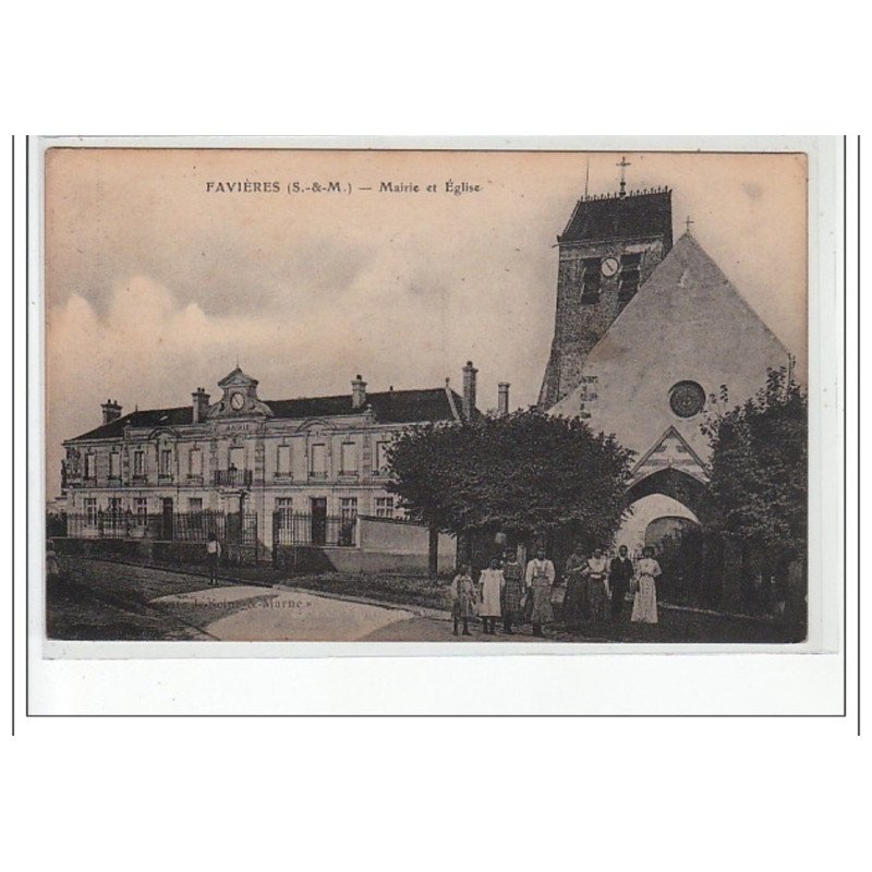 FAVIERES - Mairie et église - très bon état