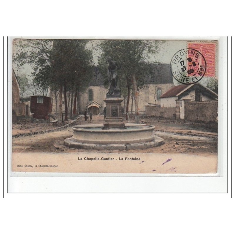 LA CHAPELLE GAUTIER - La Fontaine - très bon état