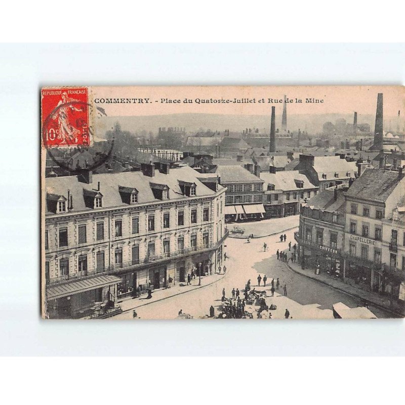 COMMENTRY : Place du Quatorze Juillet et rue de la Mine - très bon état COMMENTRY : Place du Quatorze Juillet et rue de la Mine - très bon état