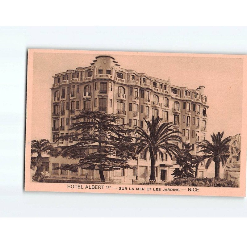 NICE : Hôtel Albert 1er, sur la mer et les Jardins - très bon état