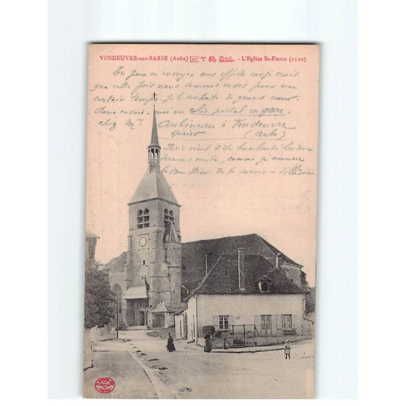 VENDEUVRE SUR BARSE : L'Eglise Saint-Pierre - très bon état VENDEUVRE SUR BARSE : L'Eglise Saint-Pierre - très bon état
