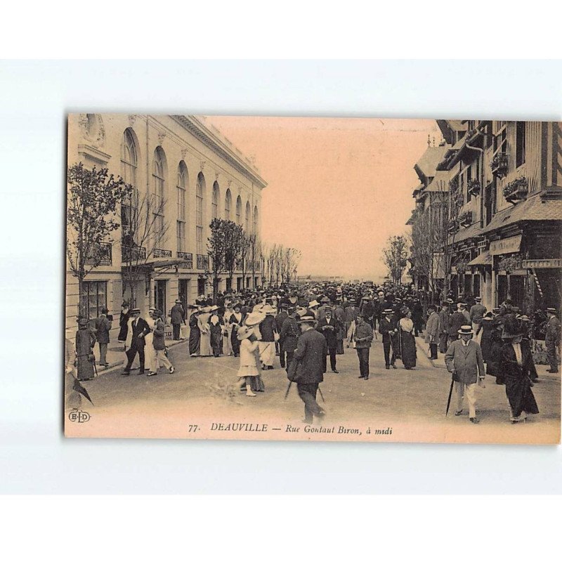 DEAUVILLE : Rue Gontaut Biron, à midi - très bon état