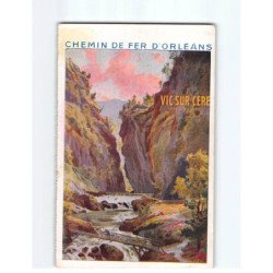 VIC SUR CERE : Pas de la Cere, Chemin de Fer d'Orléans - très bon état