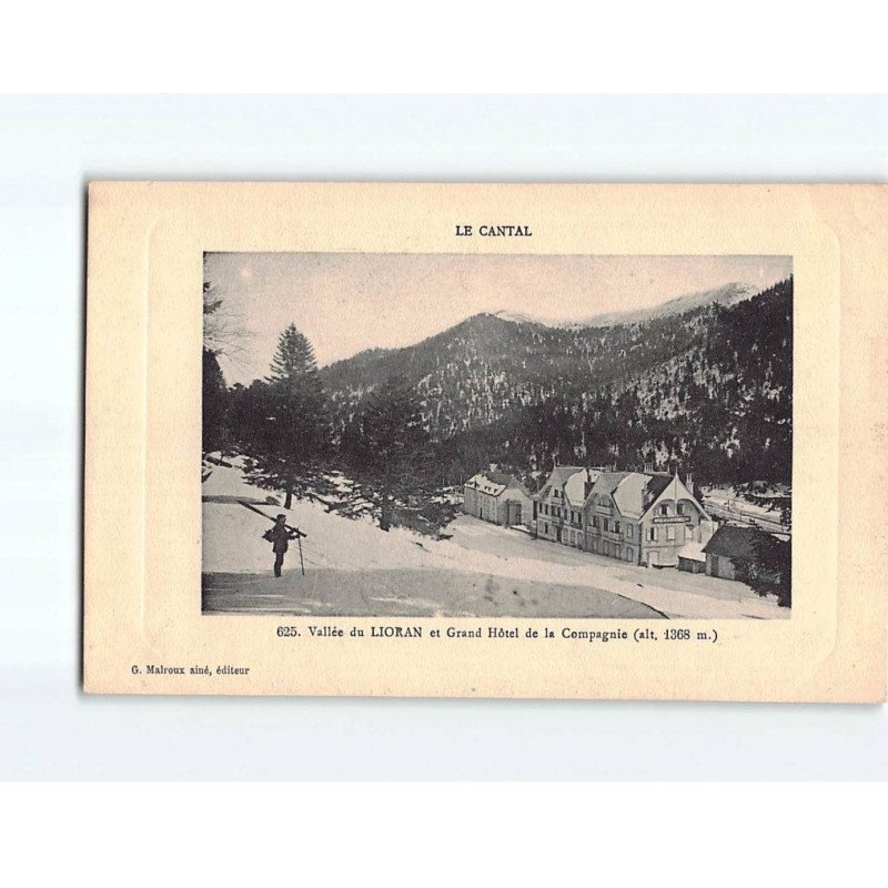 LE LIORAN : Grand Hôtel de la Compagnie - très bon état LE LIORAN : Grand Hôtel de la Compagnie - très bon état