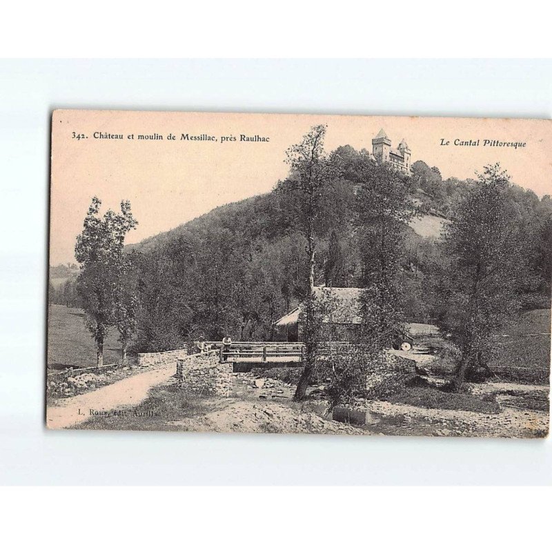 Château et Moulin de MESSILLAC - état