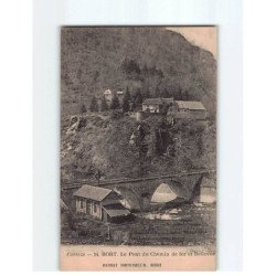 BORT : Le pont du chemin de fer et Bellevue - très bon état