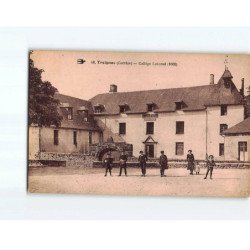 TREIGNAC : Collège Lakanal - état