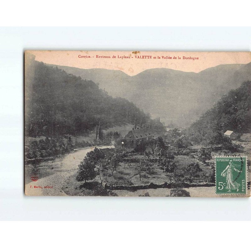 VALETTE et la Vallée de la Dordogne - très bon état