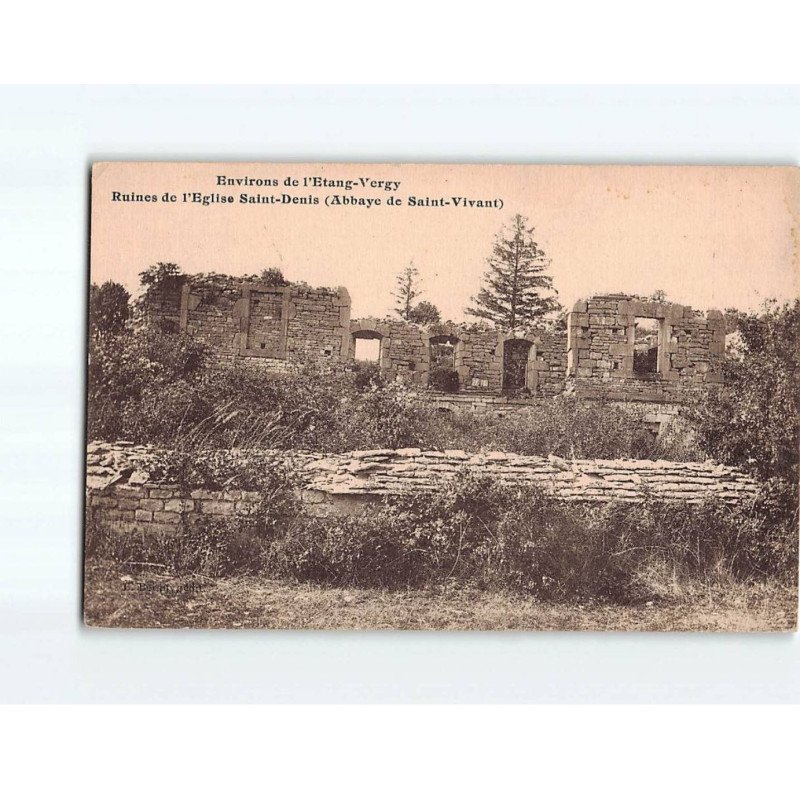Environs de l'Etang-Vergy, Ruines de l'Eglise Saint-Denis - très bon état Environs de l'Etang-Vergy, Ruines de l'Eglise Saint-Denis - très bon état
