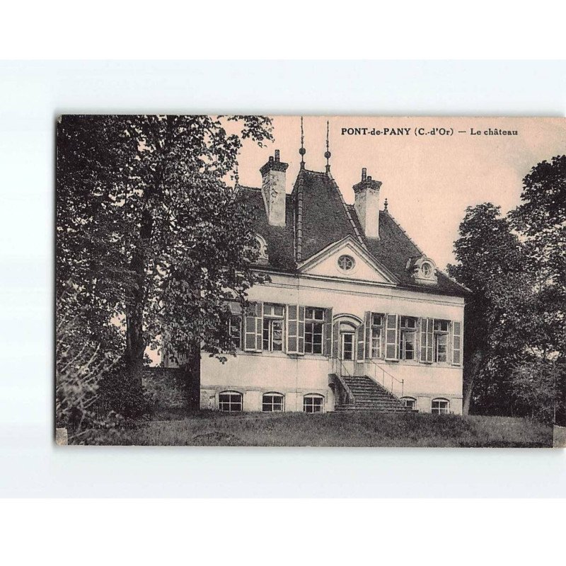 PONT DE PANY : Le Château - très bon état PONT DE PANY : Le Château - très bon état