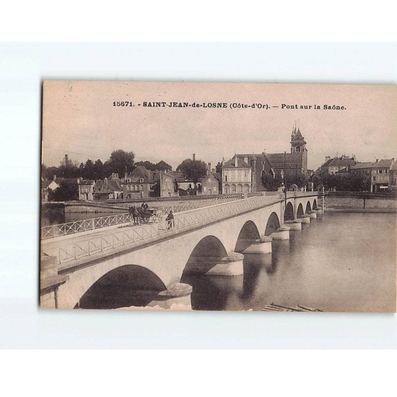 SAINT JEAN DE LOSNE : Pont sur la Saône - très bon état SAINT JEAN DE LOSNE : Pont sur la Saône - très bon état