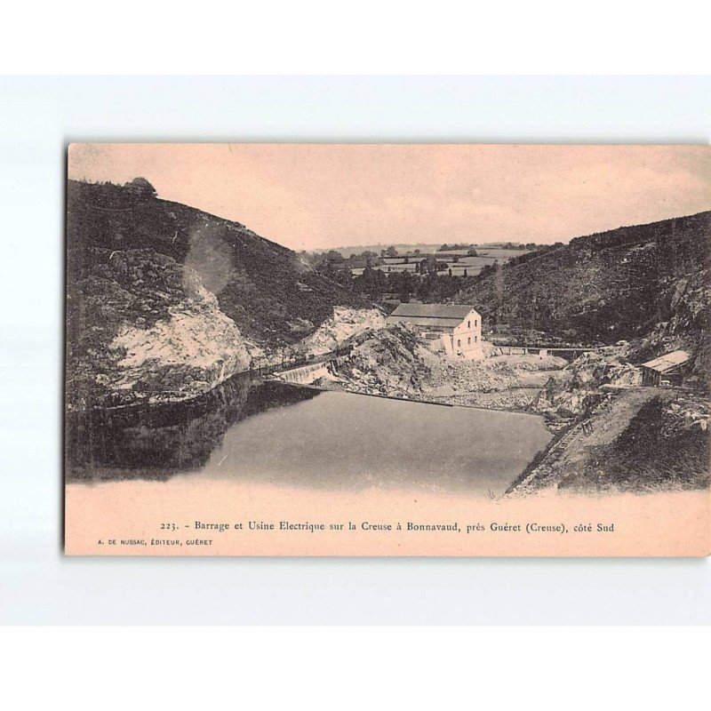 Barrage et Usine électrique sur la Creuse à Bonnavaud - très bon état Barrage et Usine électrique sur la Creuse à Bonnavaud - très bon état