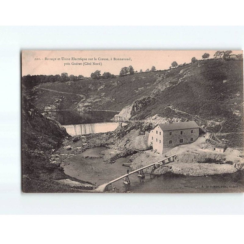 Barrage et Usine électrique sur la Creuse à Bonnavaud - très bon état Barrage et Usine électrique sur la Creuse à Bonnavaud - très bon état