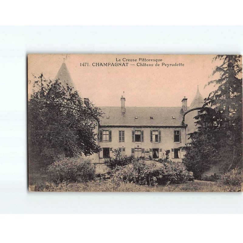 CHAMPAGNAT : Château de Peyrudette - état CHAMPAGNAT : Château de Peyrudette - état