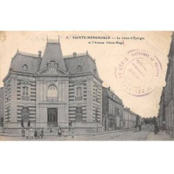 SAINTE MENEHOULD - La Caisse d'Epargne et l'Avenue Victor Hugo - très bon état