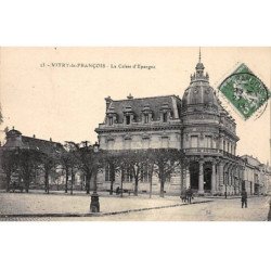 VITRY LE FRANCOIS - La Caisse d'Epargne - très bon état