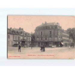 VERNON : Place d'Evreux et rue d'Albuféra - très bon état