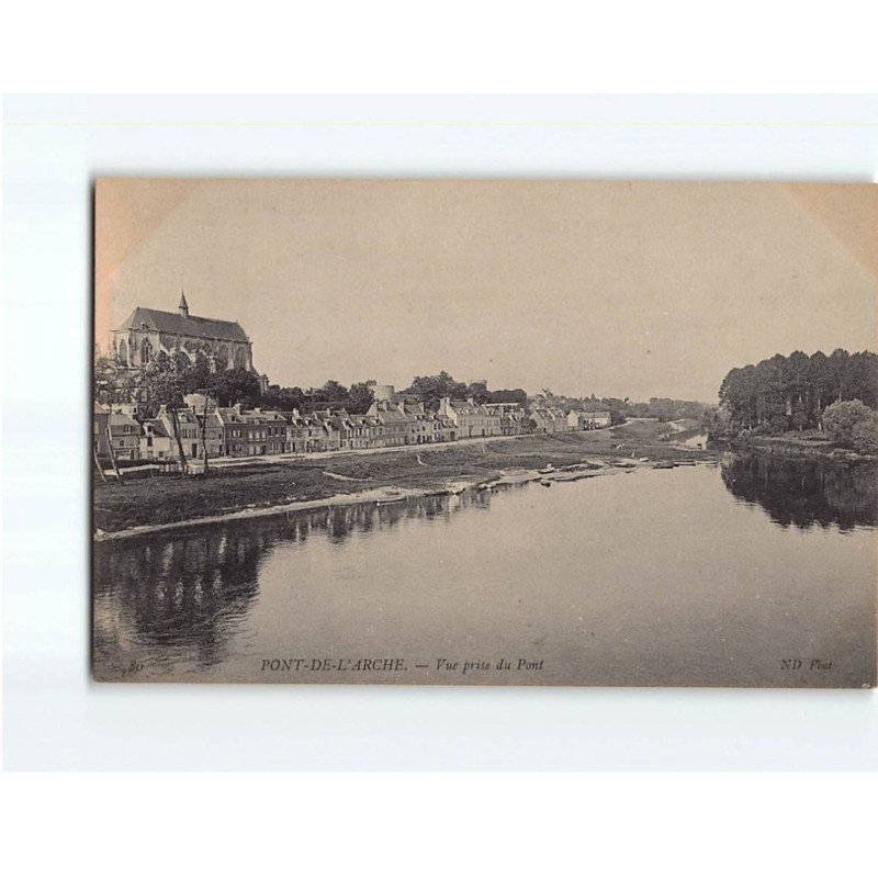 PONT DE L'ARCHE : Vue prise du Pont - très bon état