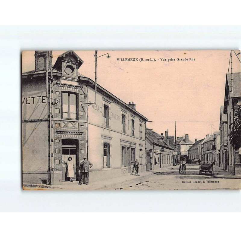 VILLEMEUX : Vue prise Grande Rue - état