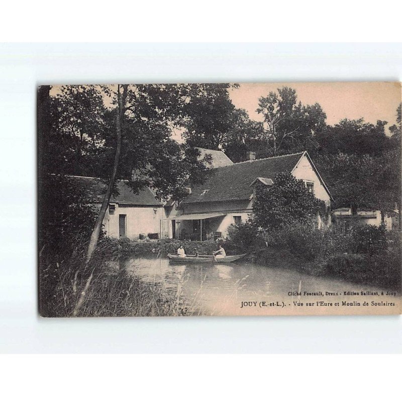 JOUY : Vue sur l'Eure et Moulin de Soulaires - état