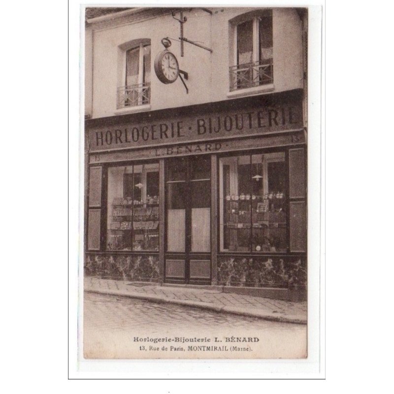 MONTMIRAIL : horlogerie - bijouterie BENARD - bon état (timbre manquant au dos)