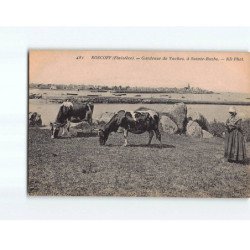 ROSCOFF : Gardeuse de Vaches, à saintes-barbes - très bon état