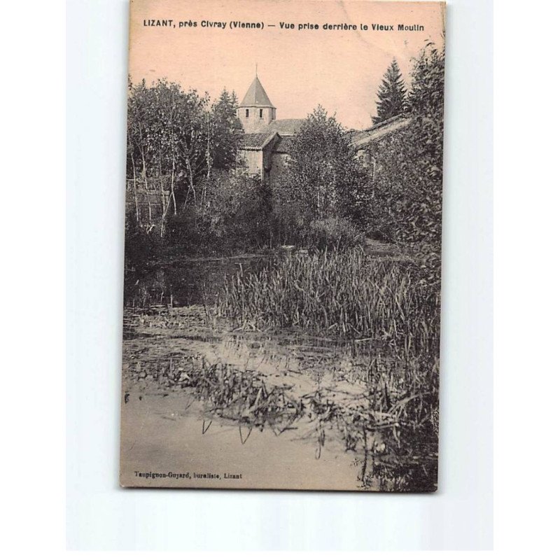 LIZANT : Vue prise derrière le vieux moulin - état LIZANT : Vue prise derrière le vieux moulin - état