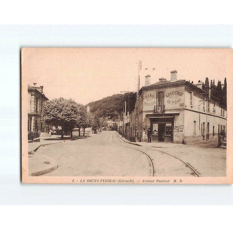 LA SOUYS FLOIRAC : Avenue Pasteur - état LA SOUYS FLOIRAC : Avenue Pasteur - état