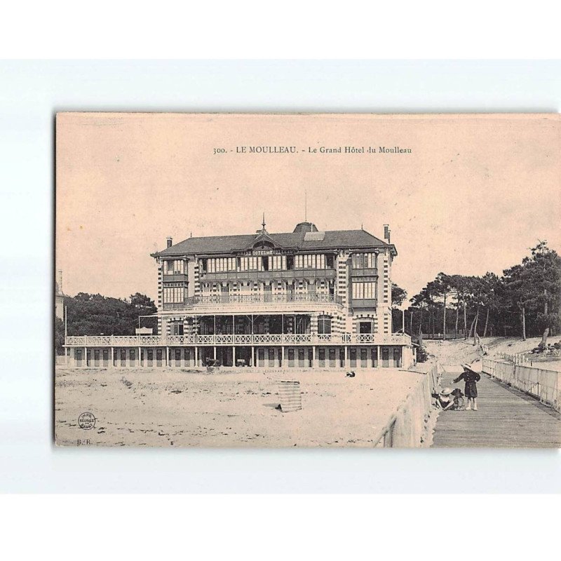 LE MOULLEAU : Le Grand Hôtel du Moulleau - très bon état LE MOULLEAU : Le Grand Hôtel du Moulleau - très bon état