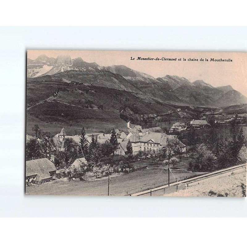 MONESTIER DE CLERMONT : La Chaine de la Moucherolle - très bon état MONESTIER DE CLERMONT : La Chaine de la Moucherolle - très bon état