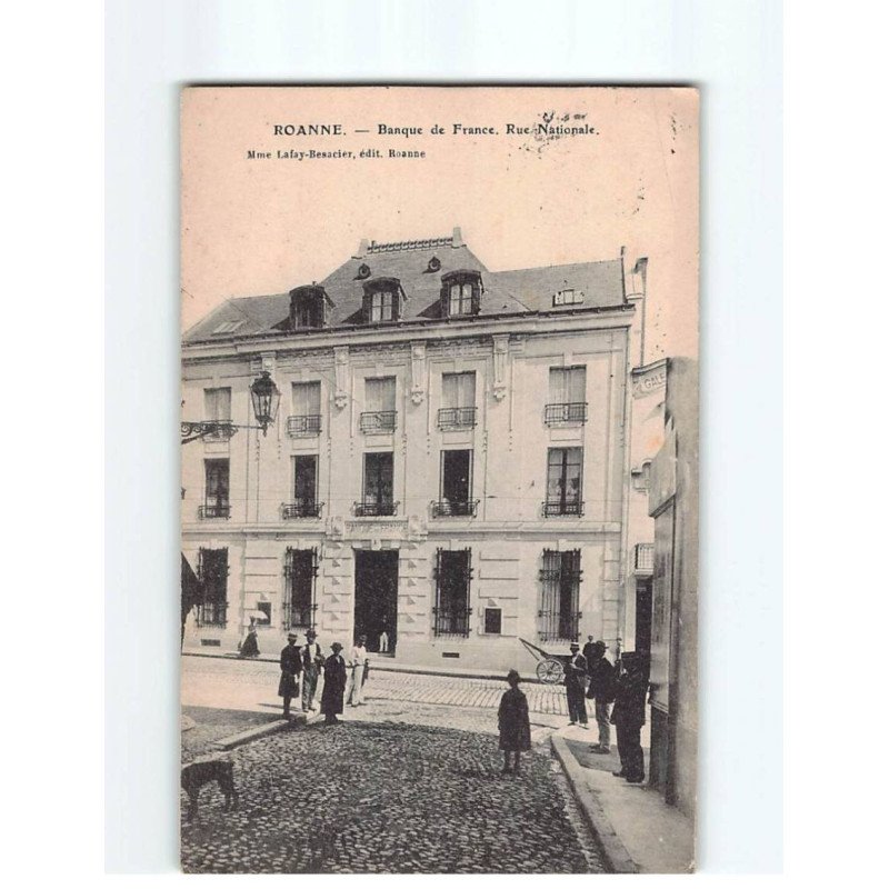 ROANNE : Banque de France, rue Nationale - état