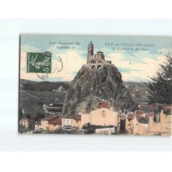 LE PUY EN VELAY : Le Rocher Saint-Michel - très bon état