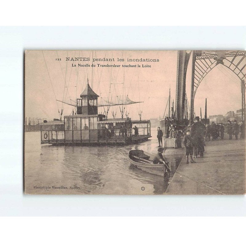 NANTES : Pendant les Inondations, la Nacelle du Transbordeur touchant la Loire - très bon état NANTES : Pendant les Inondations, la Nacelle du Transbordeur touchant la Loire - très bon état