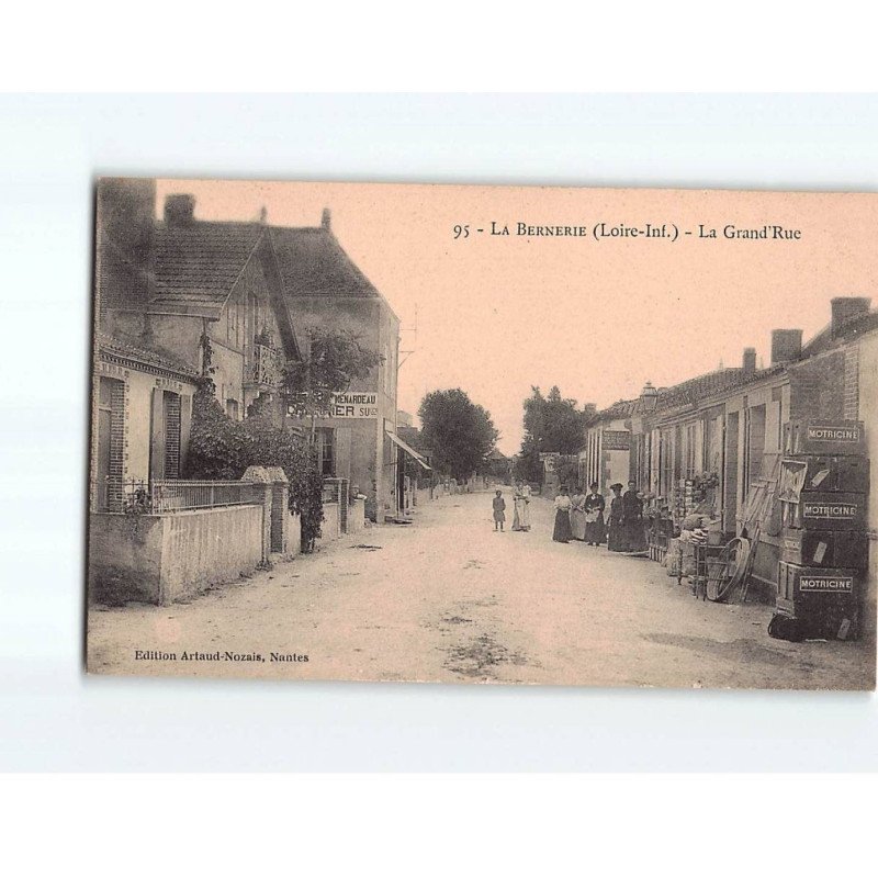 LA BERNERIE : La Grande Rue - très bon état