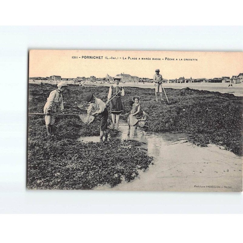 PORNICHET : La plage à marée Basse, Pêche à la Crevette - très bon état