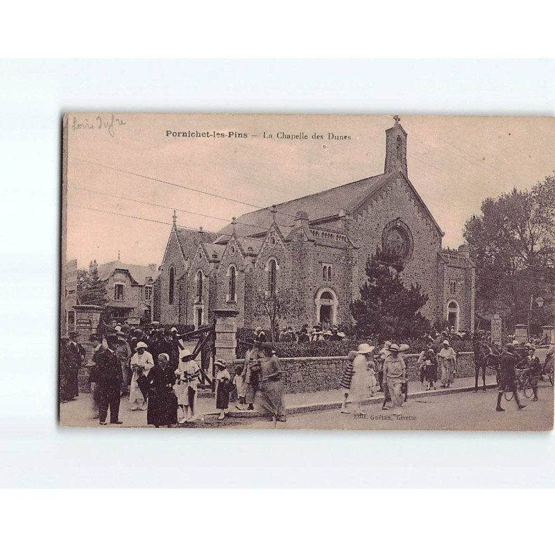 PORNICHET LES PINS : La Chapelle des Dunes - état