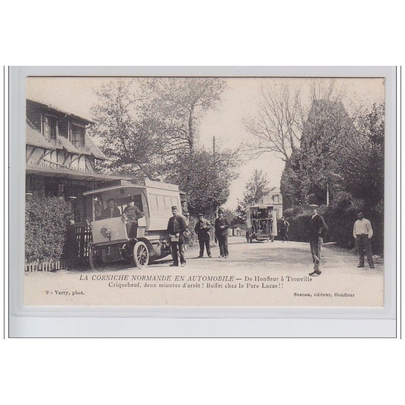 La corniche Normande par la route - CRIQUEBEUF - buffet chez le Père Lucas (autobus)- très bon état