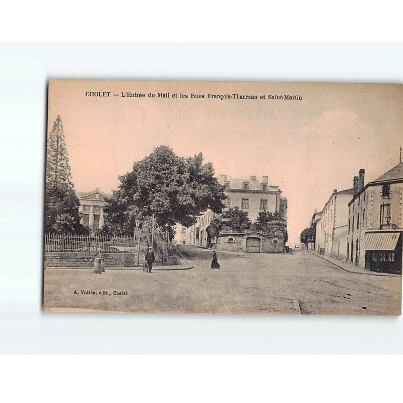 CHOLET : L'entrée du Mail et les Rues François Tharreau et Saint-Martin - très bon état